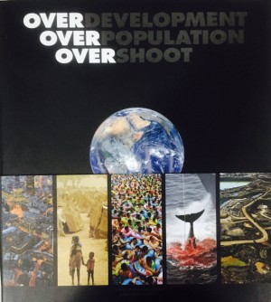 Cover of “Overdevelopment, Overpopulation, Overshoot,” a coffee table book on population growth edited by Tom Butler 