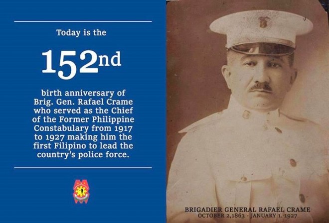 Brig. Gen. Rafael Cramé turns 152 today, Oct. 2. PHOTO COURTESY OF PNP PIO.