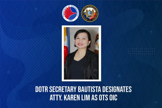 The DOTr announced the appointment of lawyer Karen Lim as the officer-in-charge of the department's Office for Transportation Security (OTS).