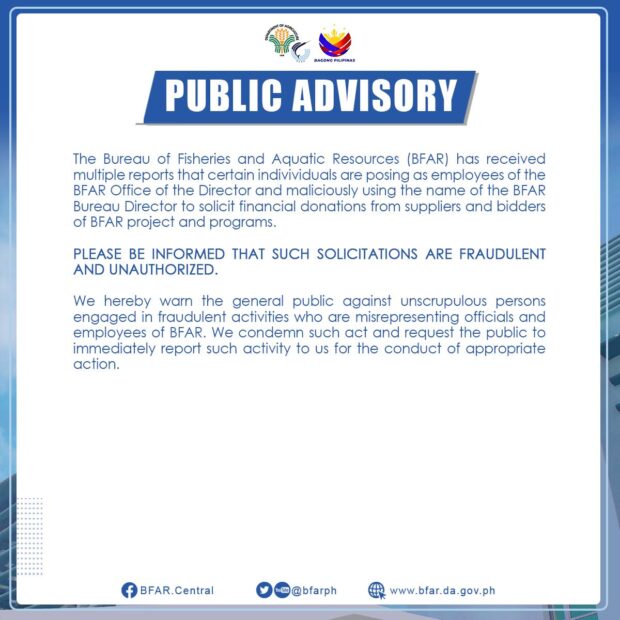 A public advisory from the Bureau of Fisheries and Aquatic Resources, warning against individuals posing as their employees to solicit money from their suppliers and bidders.