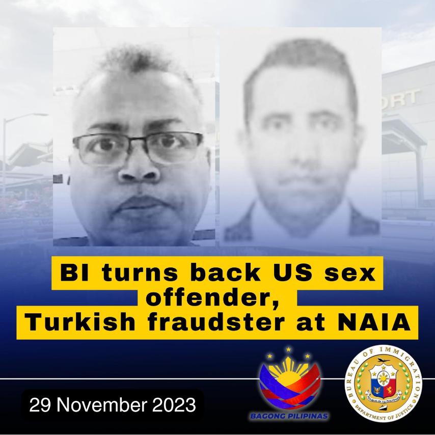 A formerly convicted American sex offender and an alleged Turkish fraudster were barred from entering the country, the Bureau of Immigration said on Wednesday.
